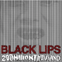 Black Lips - 200 million thousand